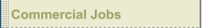 Commercial Jobs